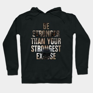 Be stronger than your than your strongest excuse wolf texture design Hoodie